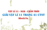 Giải Vật lí 11 trang 41 Chân trời Sáng tạo